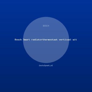 Bosch Smart radiatorthermostaat verticaal wit