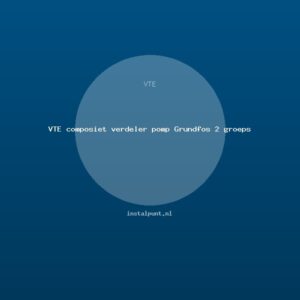 VTE composiet verdeler pomp Grundfos 2 groeps